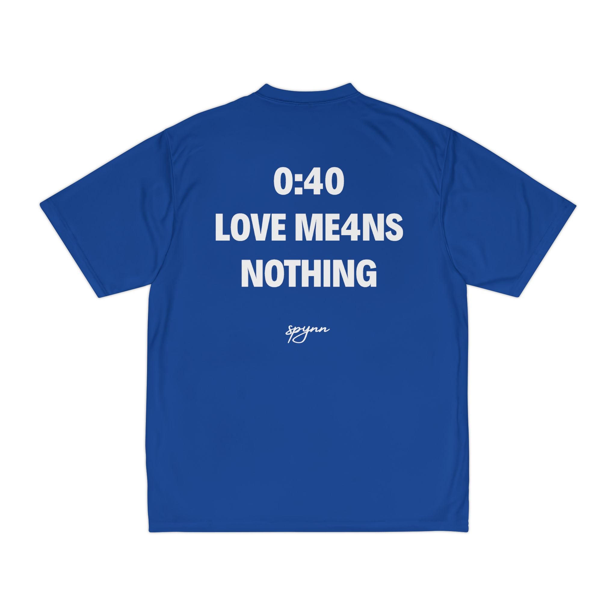 L0VE ME4NS N0THING SHIRT